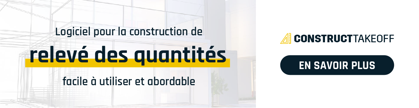 Qu'est-ce qu’un relevé des quantités en construction?